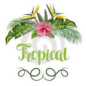 Invitation card with tropical leaves and flowers. Palms branches, bird of paradise flower, hibiscus