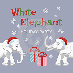 Invitation to the White Elephant Christmas Party.