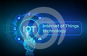 IOT. Internet of Things technology concept on virtual screen. Wireless communication network. Intelligent system automation.