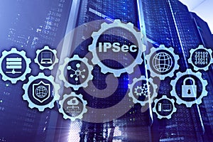 IP Security. Data Protection Protocols. IPSec. Internet and Protection Network concept.