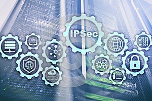 IP Security. Data Protection Protocols. IPSec. Internet and Protection Network concept.