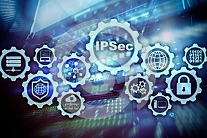 IP Security. Data Protection Protocols. IPSec. Internet and Protection Network concept