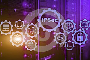 IP Security. Data Protection Protocols. IPSec. Internet and Protection Network concept