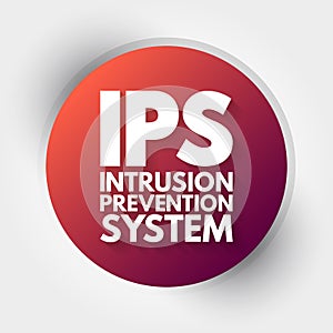 IPS - Intrusion Prevention System acronym, technology concept background