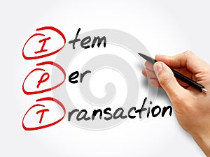 IPT - Item Per Transaction acronym photo