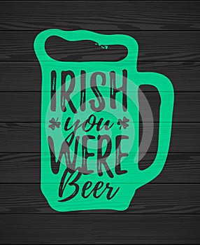 Irish You Were Beer photo