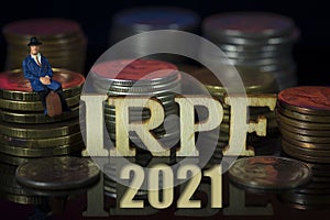 IRPF 2021 text Taxman Concept photo