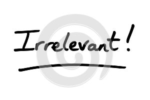 Irrelevant