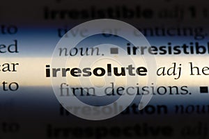 irresolute