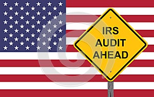 IRS Audit Ahead Warning Sign