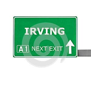 IRVING road sign isolated on white