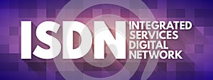 ISDN - Integrated Services Digital Network acronym, technology concept background