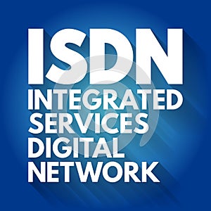 ISDN - Integrated Services Digital Network acronym, technology concept background