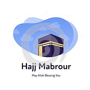 Islamic piligrimage concept banner. Vector flat illustration. Hajj mabrour typography means