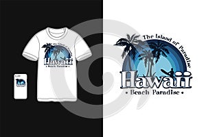 The island of paradise Hawaii beach t shirt design silhouette retro vintage style