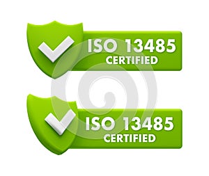 ISO 13485 Certified Shields - Medical Devices Quality Management System Verification Badges