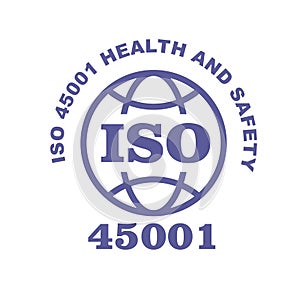 ISO 45001 stamp sign - occupational health and safety