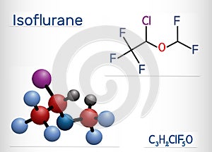 Isoflurane molecule, is inhalation anesthetic used for general anesthesia. Structural chemical formula and molecule model