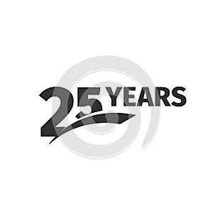 Isolated abstract black 25th anniversary logo on white background. 25 number logotype. Twenty-five years jubilee