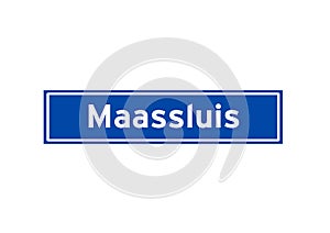 Maassluis isolated Dutch place name sign. City sign from the Netherlands. photo