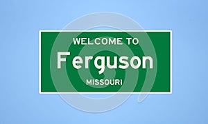 Ferguson, Missouri city limit sign. Town sign from the USA. photo