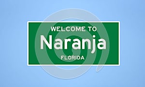 Naranja, Florida city limit sign. Town sign from the USA. photo