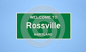 Rossville, Maryland city limit sign. Town sign from the USA.