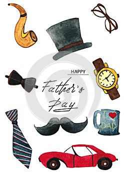 Isolated on white background watercolor set on Father`s Day - the car, hat, mustache, watches, tube, tie, mug, glasses