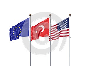 Isolated on white. Three realistic flags of European Union, USA United States of America and Turkey. 3d illustration