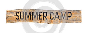 Isolated Wooden Summer Camp Sign photo