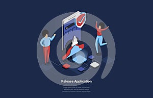 Isometric Cartoon Illustration With Concept Of Research, Develop And Release Of Mobile Application. 3D Vector