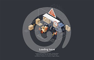 Isometric Concept Of Warehouse Loading Issue. Manager Controls Process Of Loading And Unloading Goods, Follow Deadlines