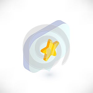 Isometric favorites symbol in speech bubble. 3d star sign, customer review rating vector icon. User button, Social Media