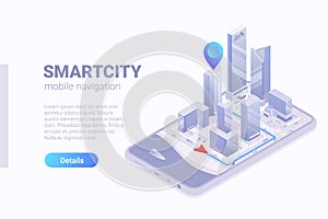 Isometric Flat 3D Smartcity mobile GPS Navigation vector concept