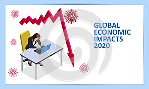 Isometric global economic impacts 2020. Coronavirus or COVID-19 pandemic global impact. Closed border, collapsed world