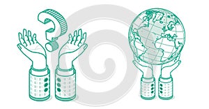 Isometric Hands Hold Big Question Mark. Hands Keeping Globe