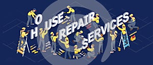 Isometric house repair services concept. Builders installed letters. Vector.