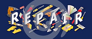 Isometric house repair services concept. Construction tools, word Repair. Vector.