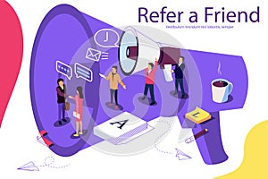 Isometric illustration concept. People shou into the microphone with Refer a friend words