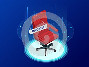 Isometric Job recruiting advertisement, Job opportunity. Office chair and a sign vacant. Hiring and recruitment