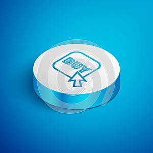 Isometric line Buy button icon isolated on blue background. White circle button. Vector Illustration