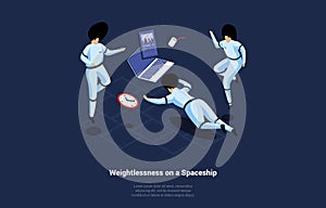 Isometric Vector Illustration In Cartoon 3D Style. Weightlessness On Spaceship Writings On Dark Background. Composition