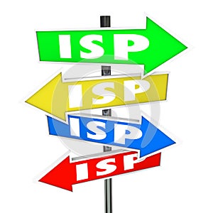 ISP Choose Best Internet Service Provider Arrow Signs Online Acceess Network