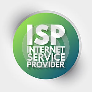 ISP - Internet Service Provider acronym, technology concept background