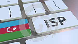 ISP or Internet Service Provider text and flag of Azerbaijan on the computer keyboard. National web access service