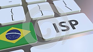 ISP or Internet Service Provider text and flag of Brazil on the computer keyboard. National web access service related