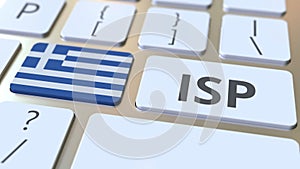 ISP or Internet Service Provider text and flag of Greece on the computer keyboard. National web access service related