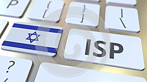 ISP or Internet Service Provider text and flag of Israel on the computer keyboard. National web access service related