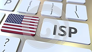 ISP or Internet Service Provider text and flag of the USA on the computer keyboard. National web access service related