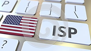 ISP or Internet Service Provider text and flag of the USA on the computer keyboard. National web access service related